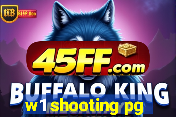 w1 shooting pg